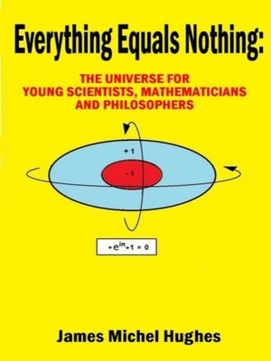 cover image of Everything Equals Nothing